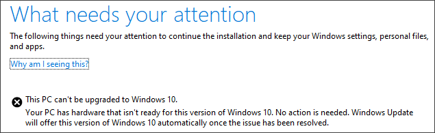 Error Message: This PC can't be upgraded to Windows 10.